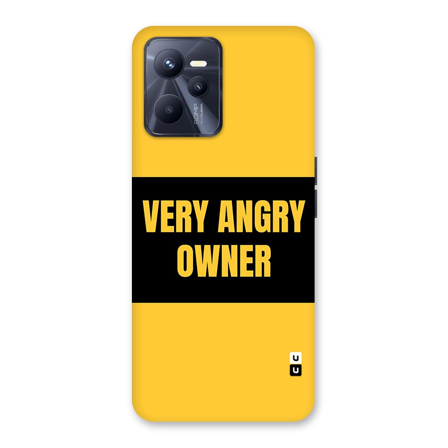 Angry Owner Back Case for Realme C35