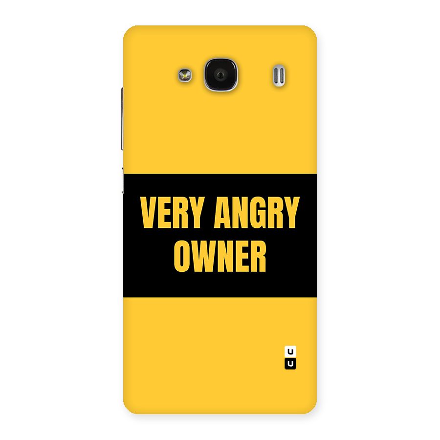 Angry Owner Back Case for Redmi 2
