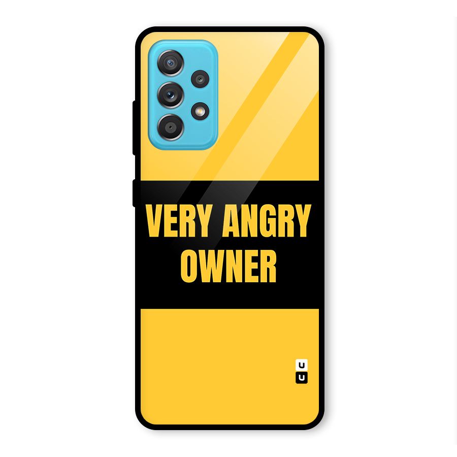 Angry Owner Glass Back Case for Galaxy A52
