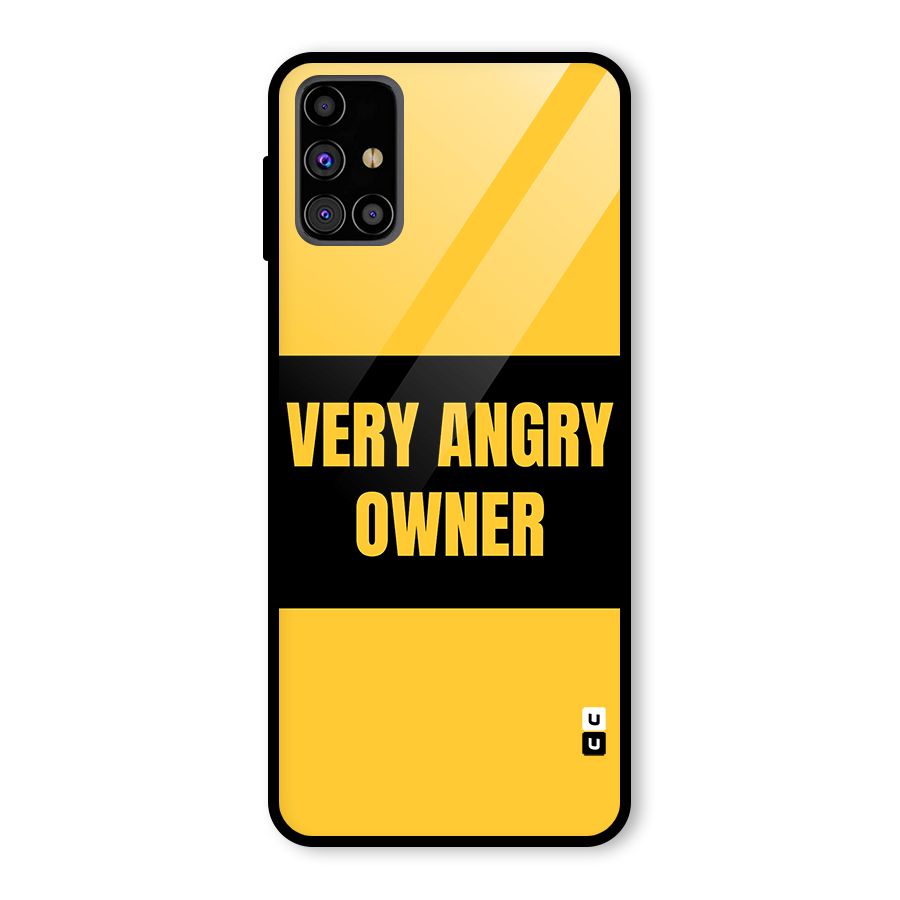 Angry Owner Glass Back Case for Galaxy M31s