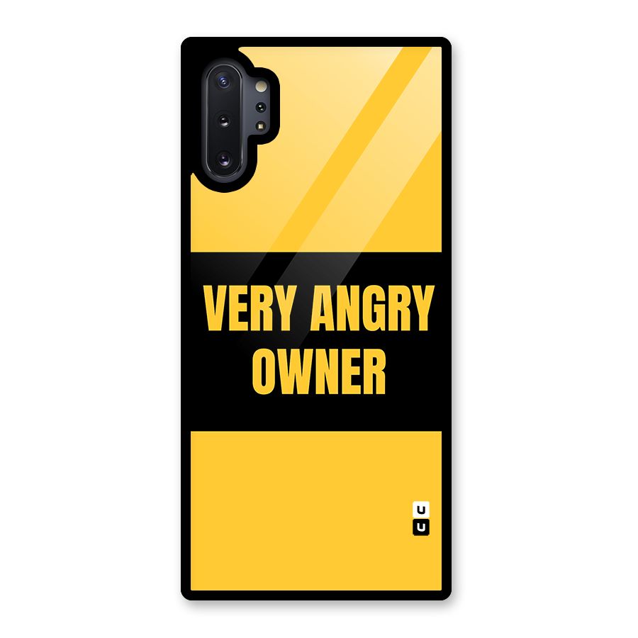 Angry Owner Glass Back Case for Galaxy Note 10 Plus