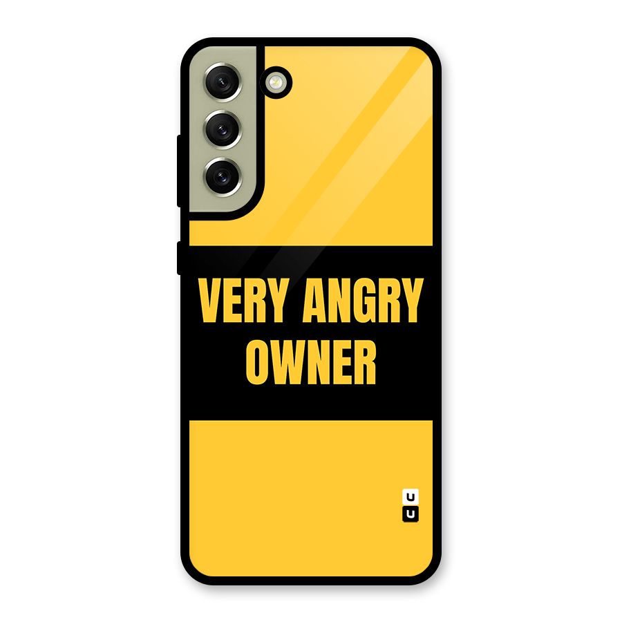Angry Owner Glass Back Case for Galaxy S21 FE 5G