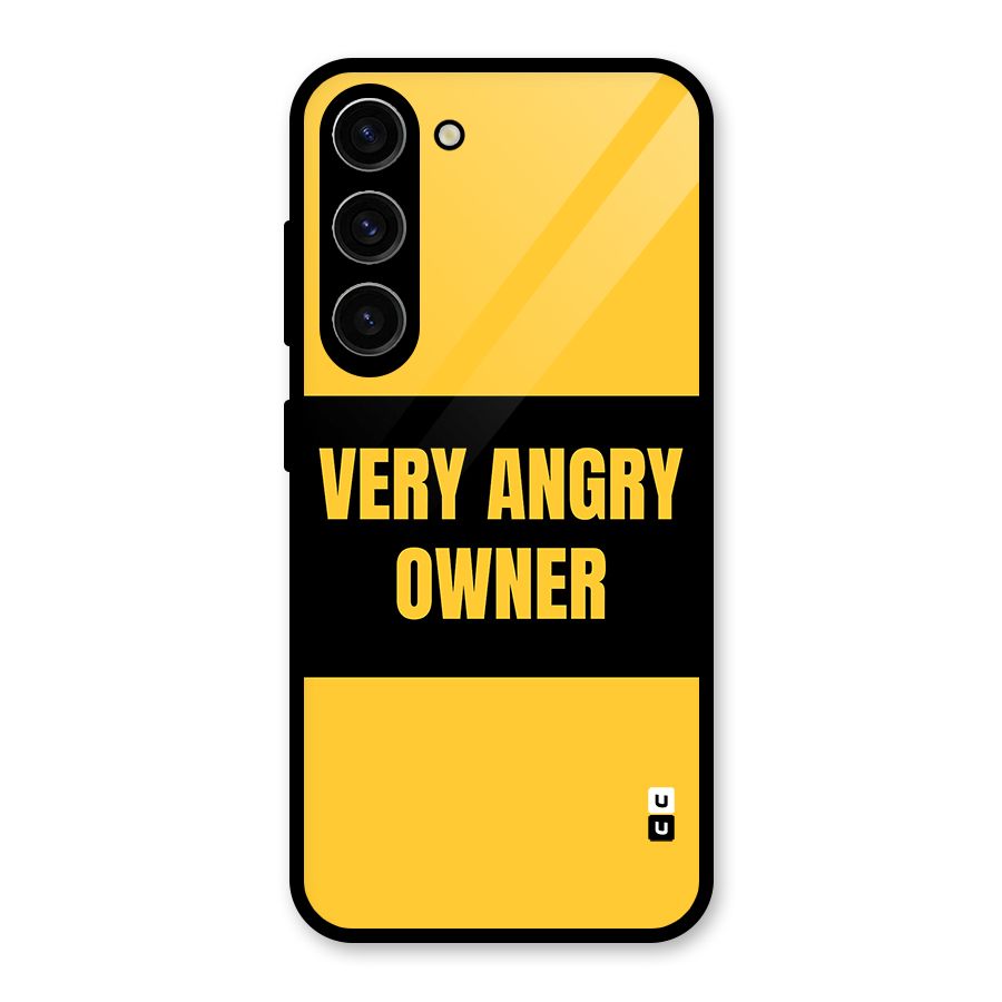 Angry Owner Glass Back Case for Galaxy S23