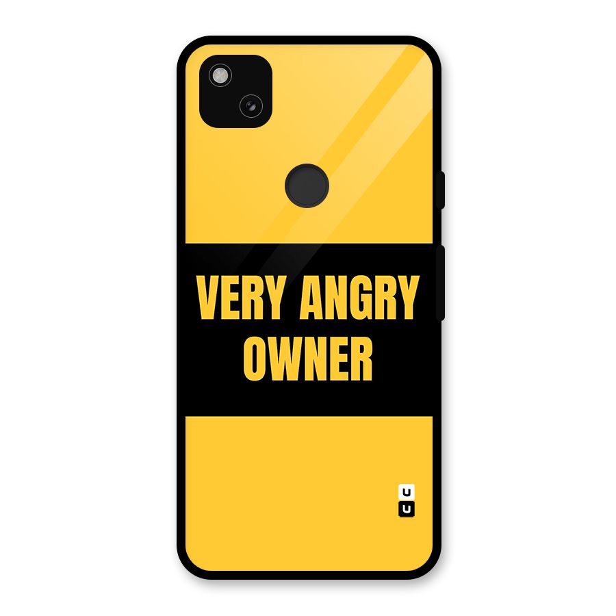 Angry Owner Glass Back Case for Google Pixel 4a