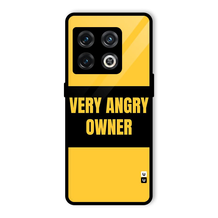 Angry Owner Glass Back Case for OnePlus 10 Pro 5G