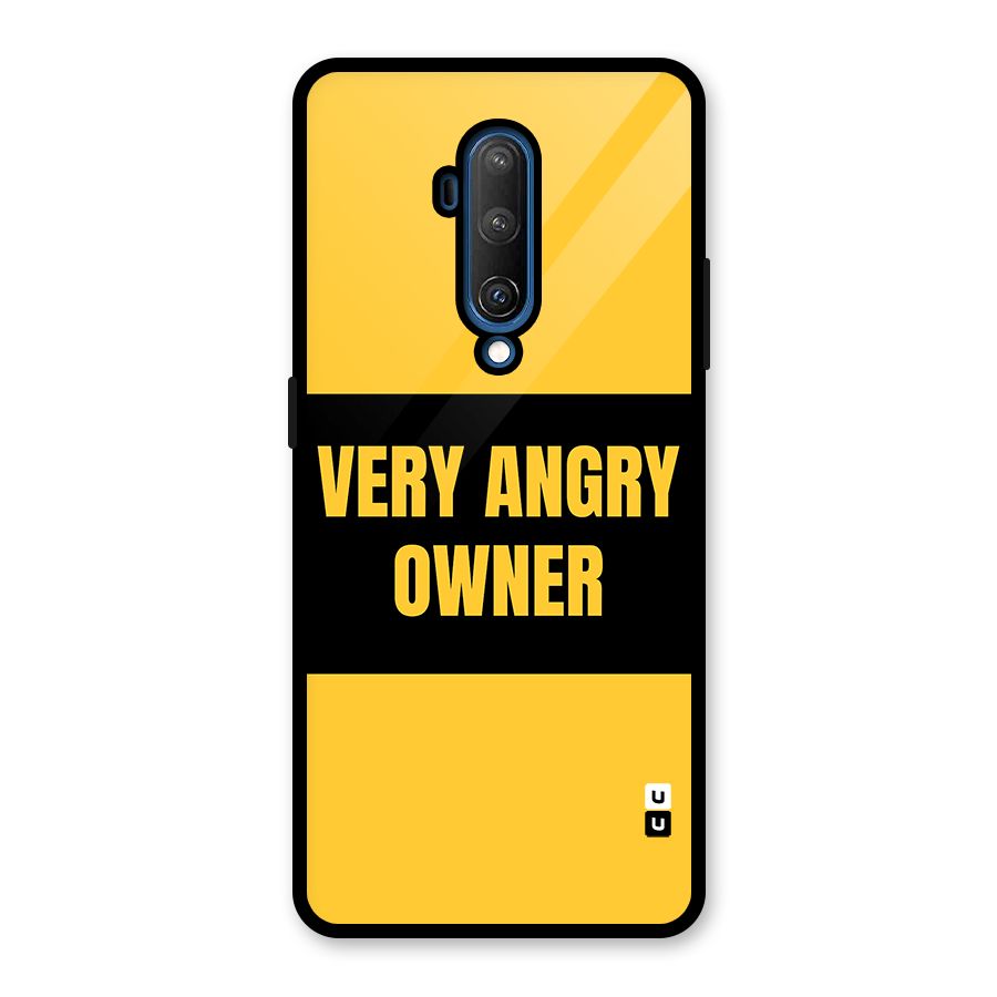 Angry Owner Glass Back Case for OnePlus 7T Pro