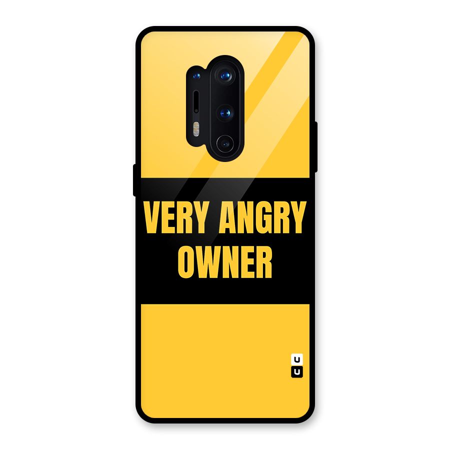 Angry Owner Glass Back Case for OnePlus 8 Pro