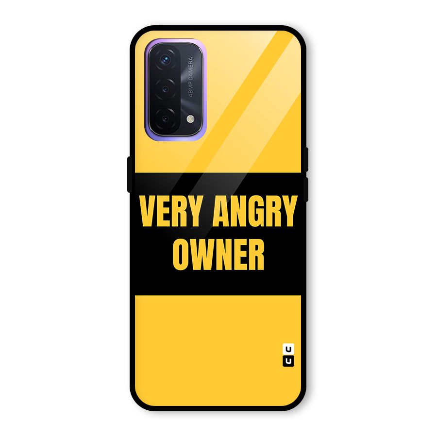 Angry Owner Glass Back Case for Oppo A74 5G