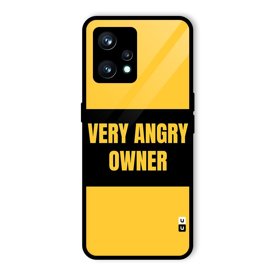 Angry Owner Glass Back Case for Realme 9 Pro Plus 5G