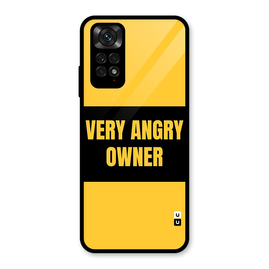 Angry Owner Glass Back Case for Redmi Note 11
