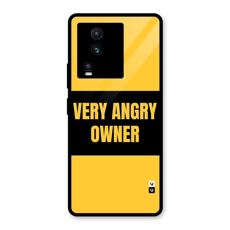 Angry Owner Glass Back Case for Vivo iQOO Neo 7 Pro