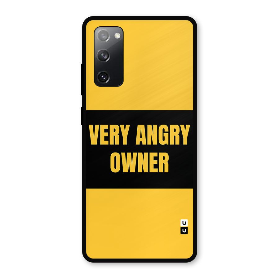 Angry Owner Metal Back Case for Galaxy S20 FE 5G