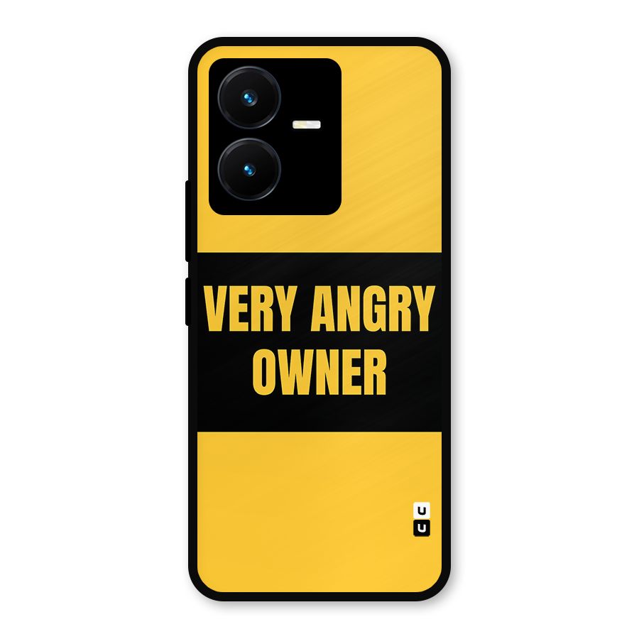 Angry Owner Metal Back Case for Vivo Y22