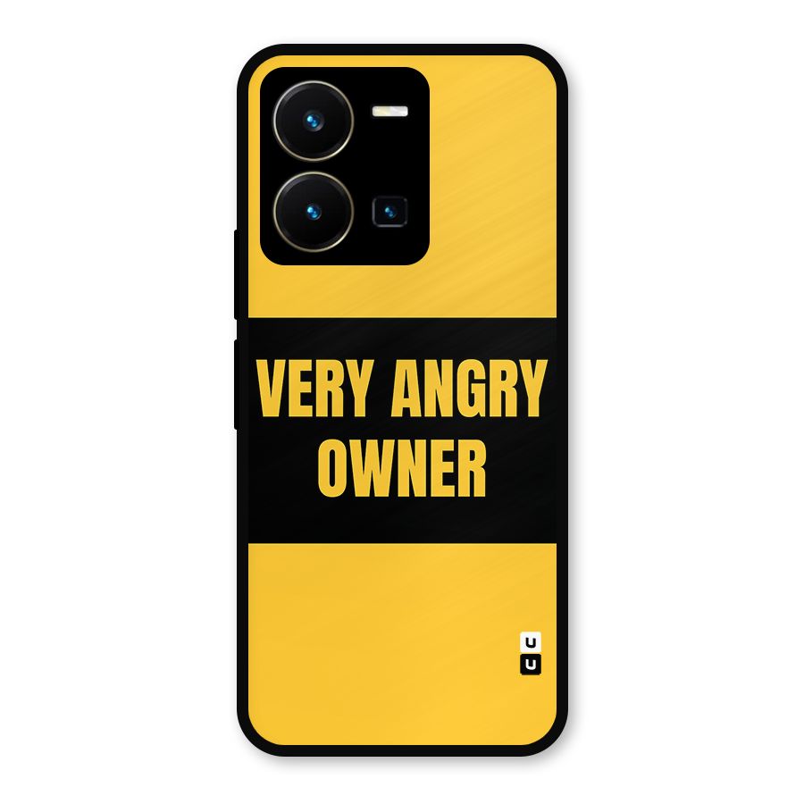 Angry Owner Metal Back Case for Vivo Y35