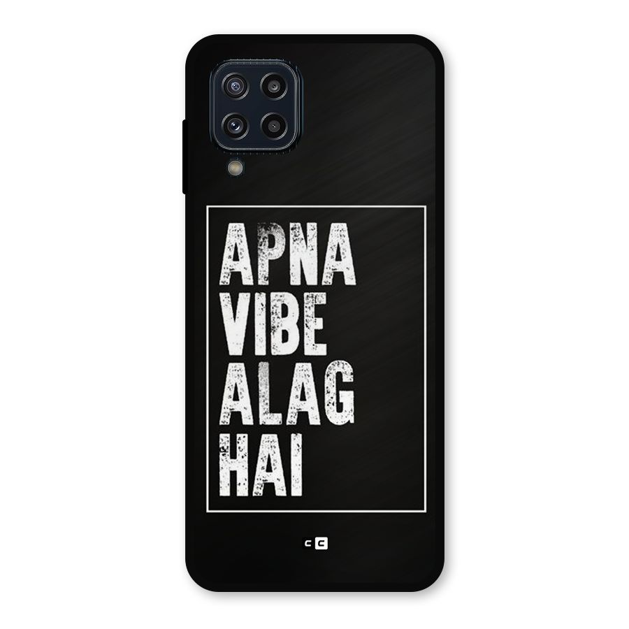 Apna Vibe Metal Back Case for Galaxy M32