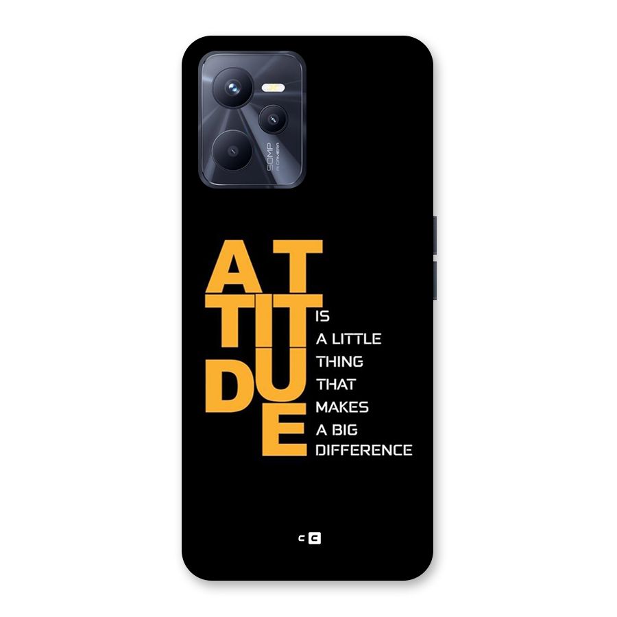 Attitude Difference Back Case for Realme C35