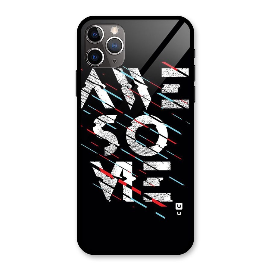 Awesome Me Glass Back Case for iPhone 11 Pro Max