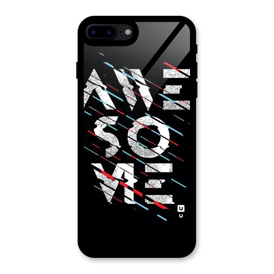 Awesome Me Glass Back Case for iPhone 7 Plus
