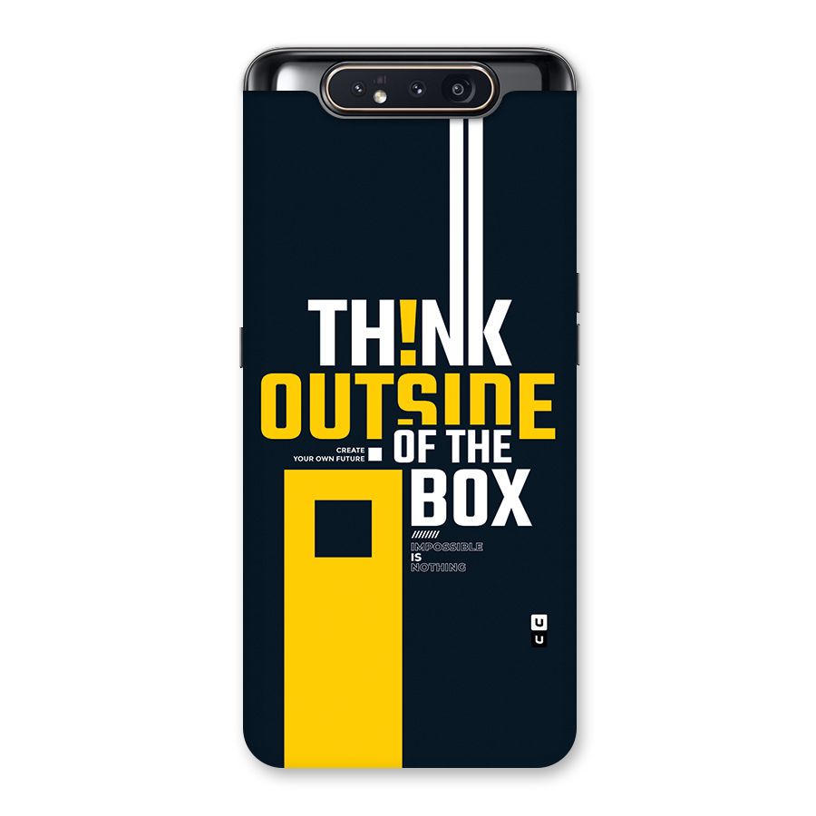 Awesome Think Out Side Back Case for Galaxy A80