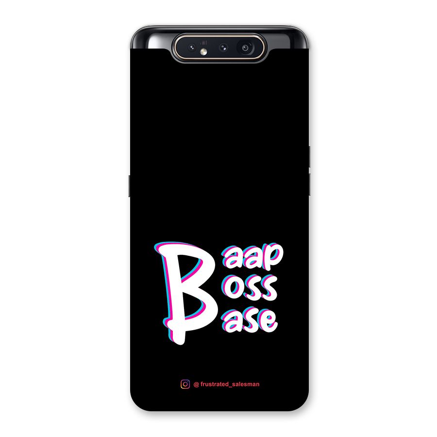 Baap Boss Base Black Back Case for Galaxy A80