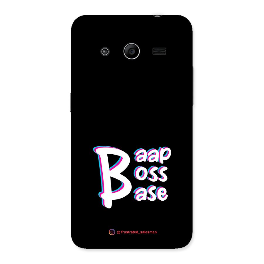 Baap Boss Base Black Back Case for Galaxy Core 2