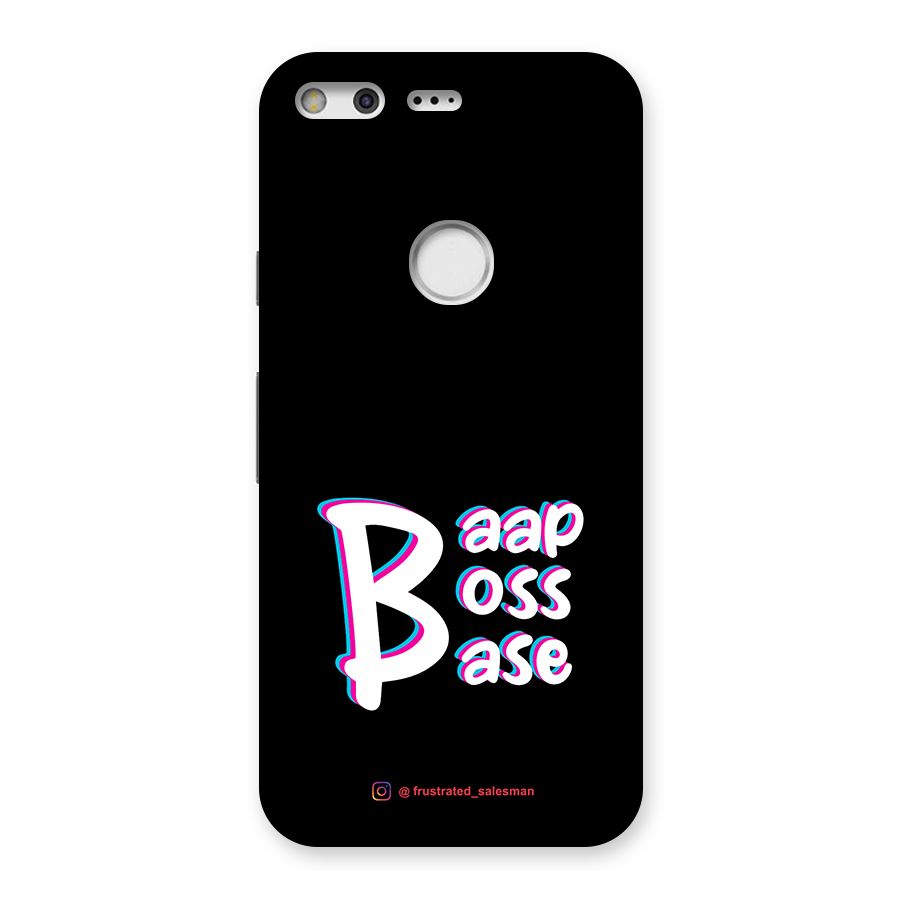 Baap Boss Base Black Back Case for Google Pixel