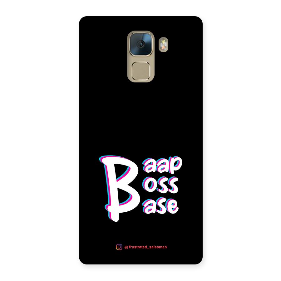 Baap Boss Base Black Back Case for Huawei Honor 7