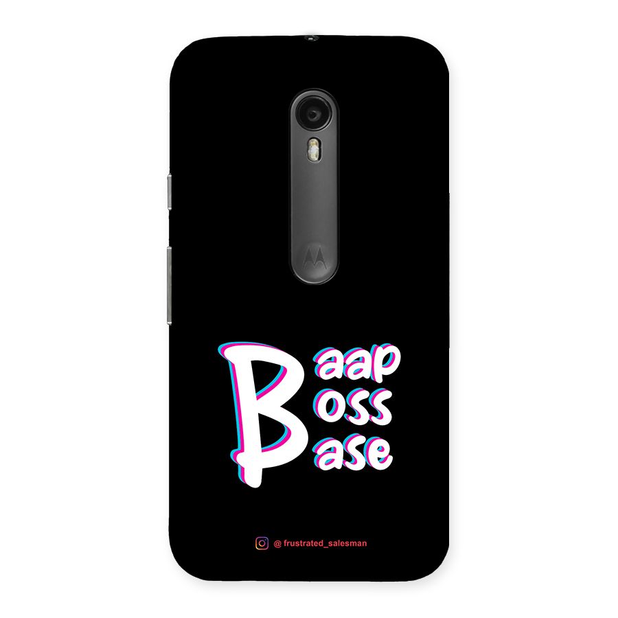 Baap Boss Base Black Back Case for Moto G Turbo