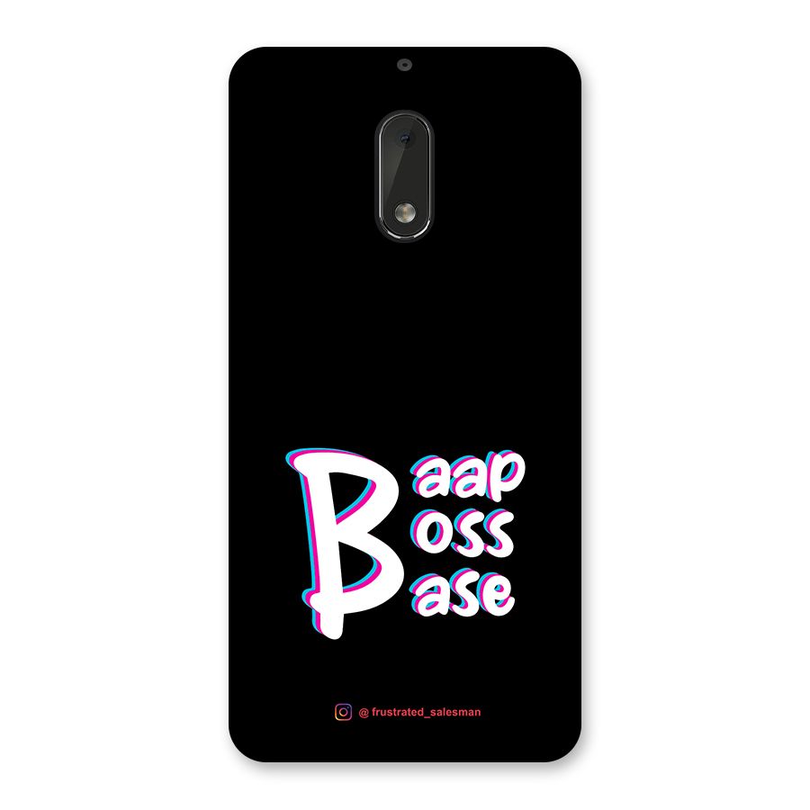Baap Boss Base Black Back Case for Nokia 6