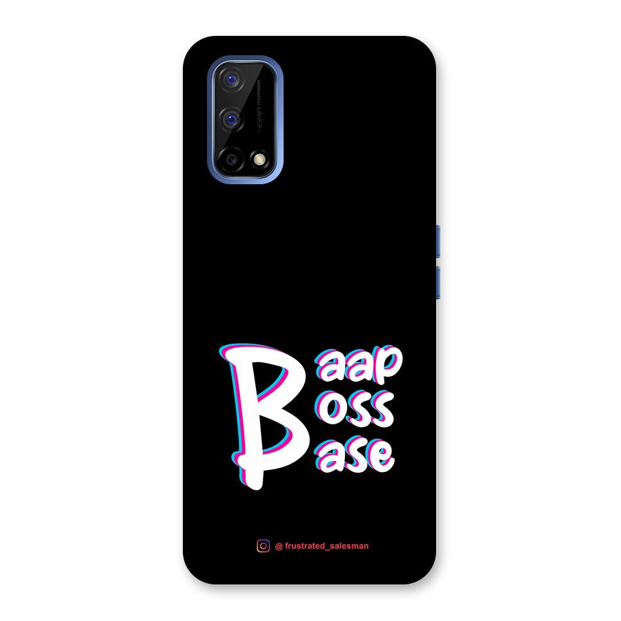 Baap Boss Base Black Back Case for Realme Narzo 30 Pro