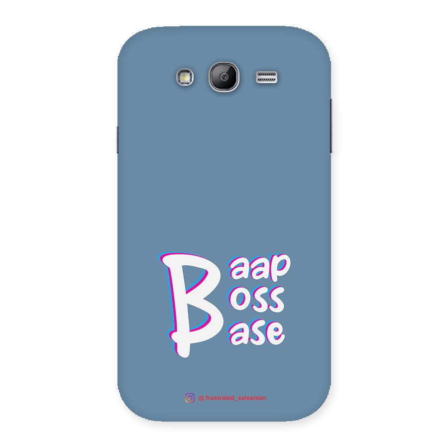 Baap Boss Base SteelBlue Back Case for Galaxy Grand Neo