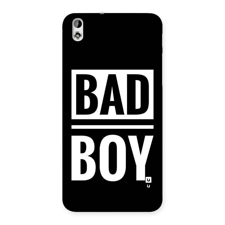 Bad Boy Back Case for Desire 816g