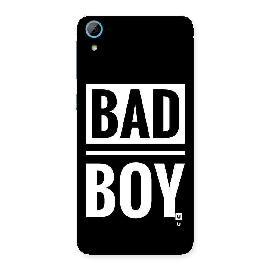 Bad Boy Back Case for Desire 826