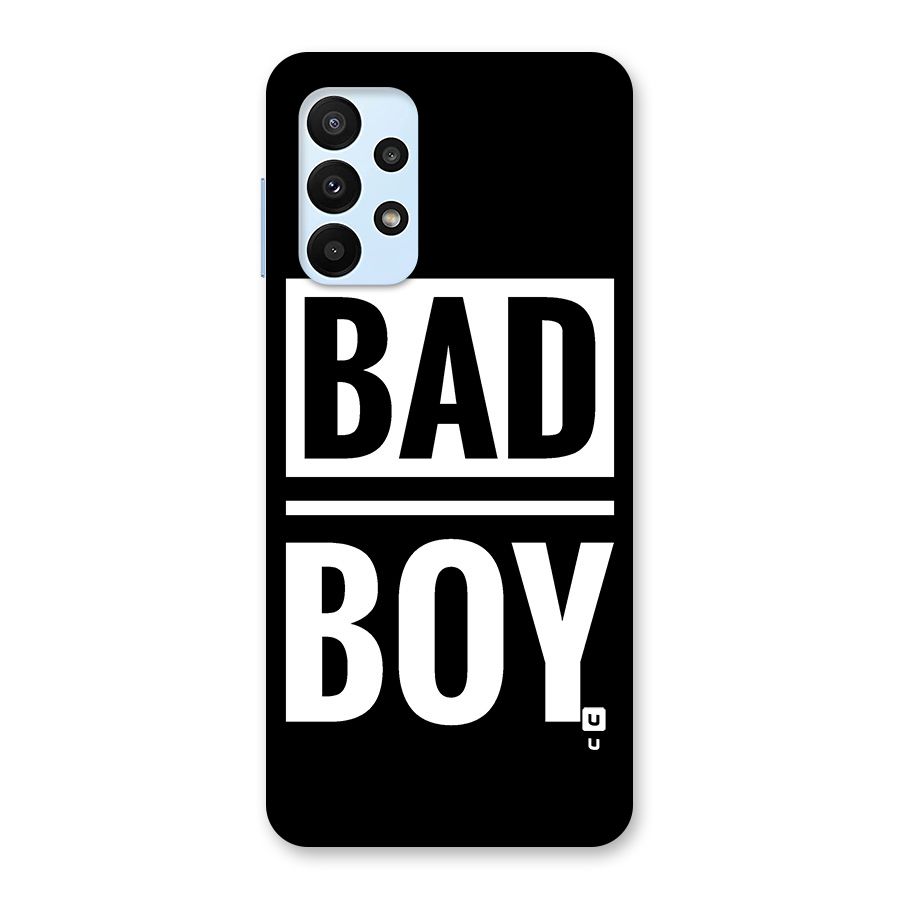 Bad Boy Back Case for Galaxy A23