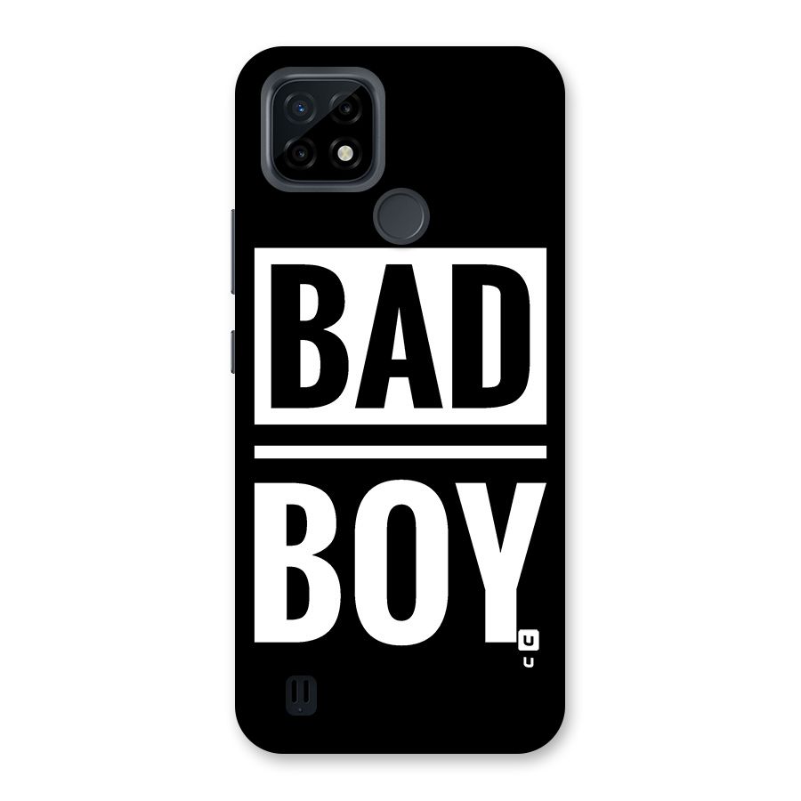 Bad Boy Back Case for Realme C21