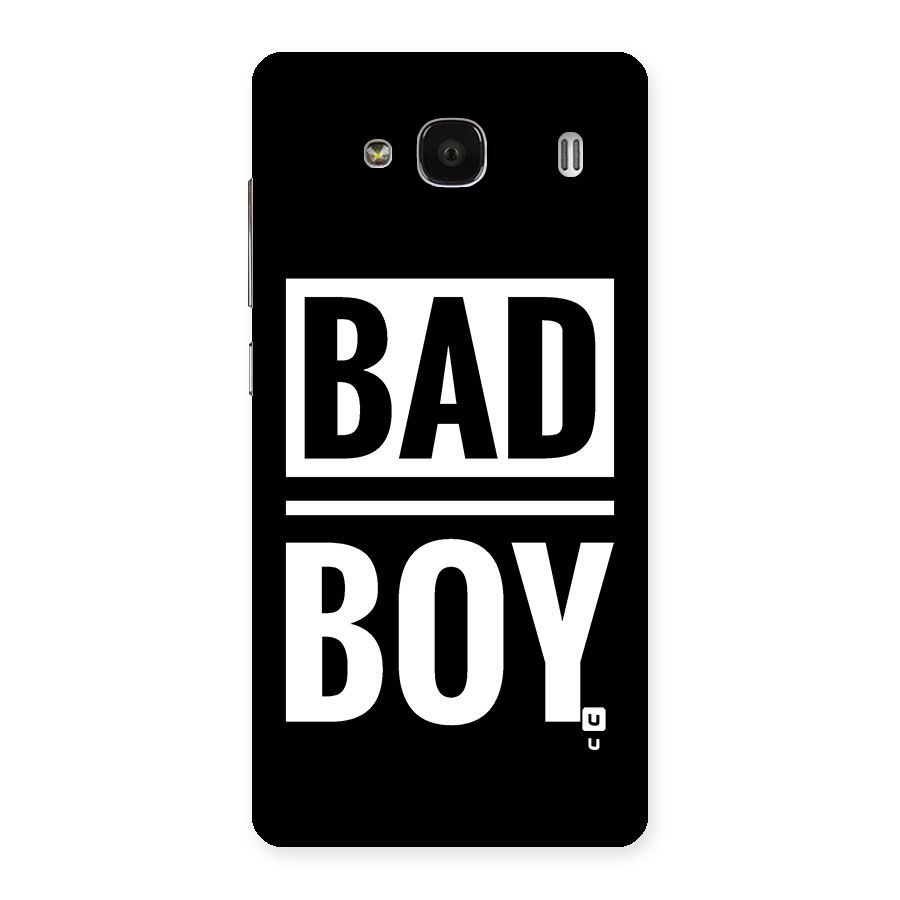 Bad Boy Back Case for Redmi 2s