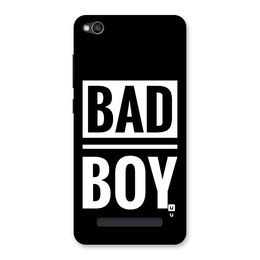 Bad Boy Back Case for Redmi 4A