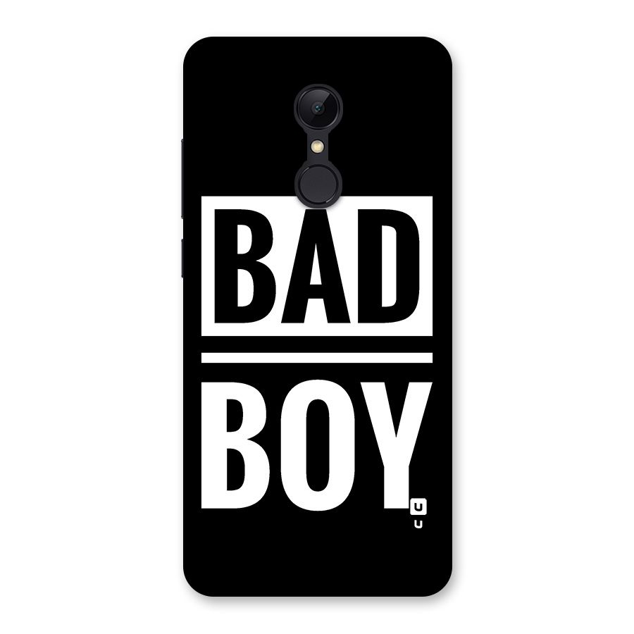 Bad Boy Back Case for Redmi 5
