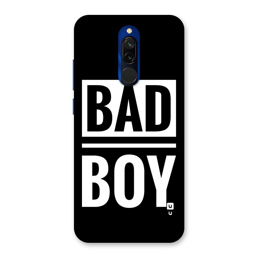 Bad Boy Back Case for Redmi 8