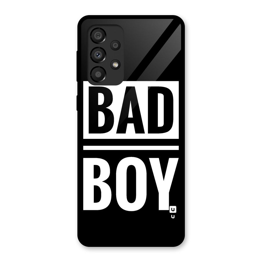 Bad Boy Glass Back Case for Galaxy A33 5G