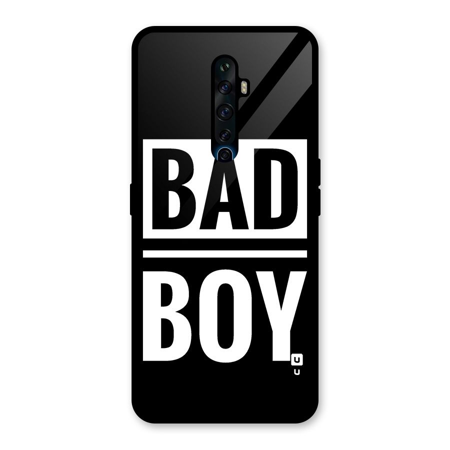 Bad Boy Glass Back Case for Oppo Reno2 F