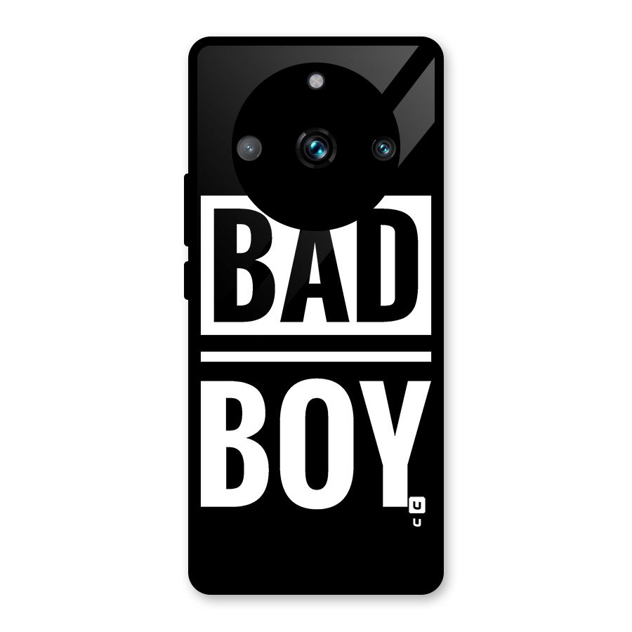 Bad Boy Glass Back Case for Realme 11 Pro