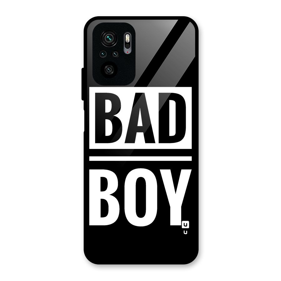 Bad Boy Glass Back Case for Redmi Note 10S