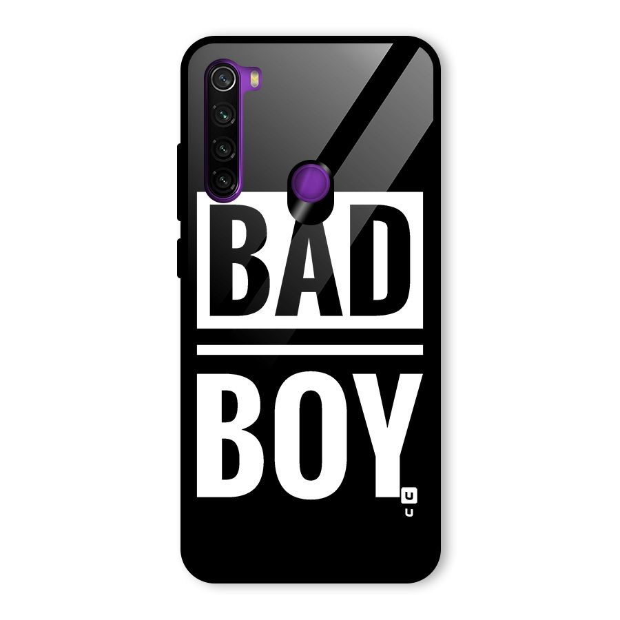 Bad Boy Glass Back Case for Redmi Note 8