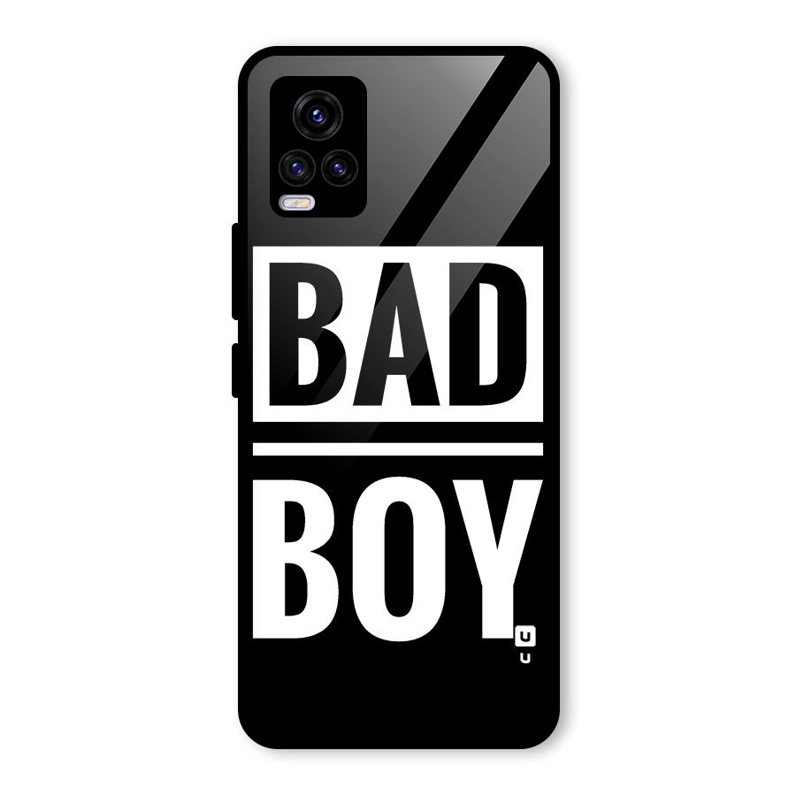 Bad Boy Glass Back Case for Vivo V20