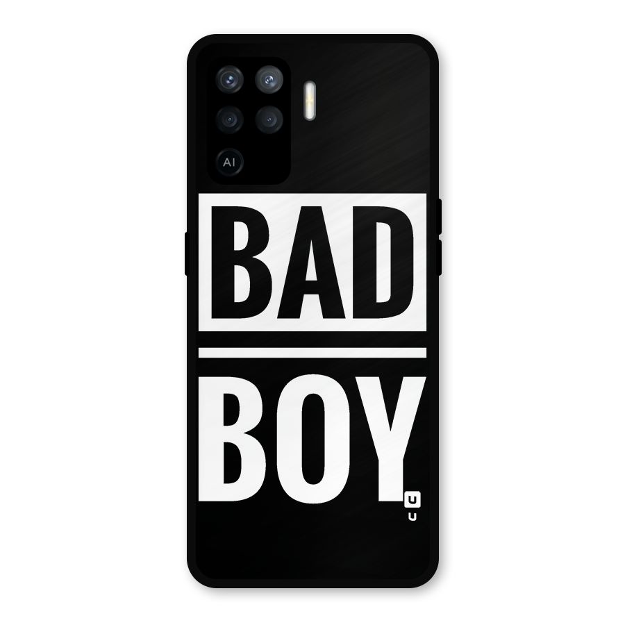 Bad Boy Metal Back Case for Oppo F19 Pro
