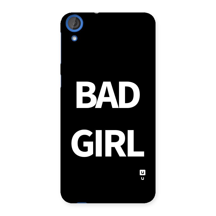 Bad Girl Attitude Back Case for Desire 820