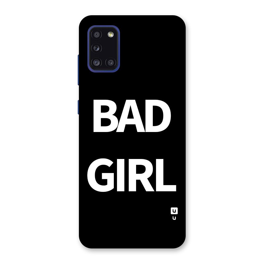 Bad Girl Attitude Back Case for Galaxy A31