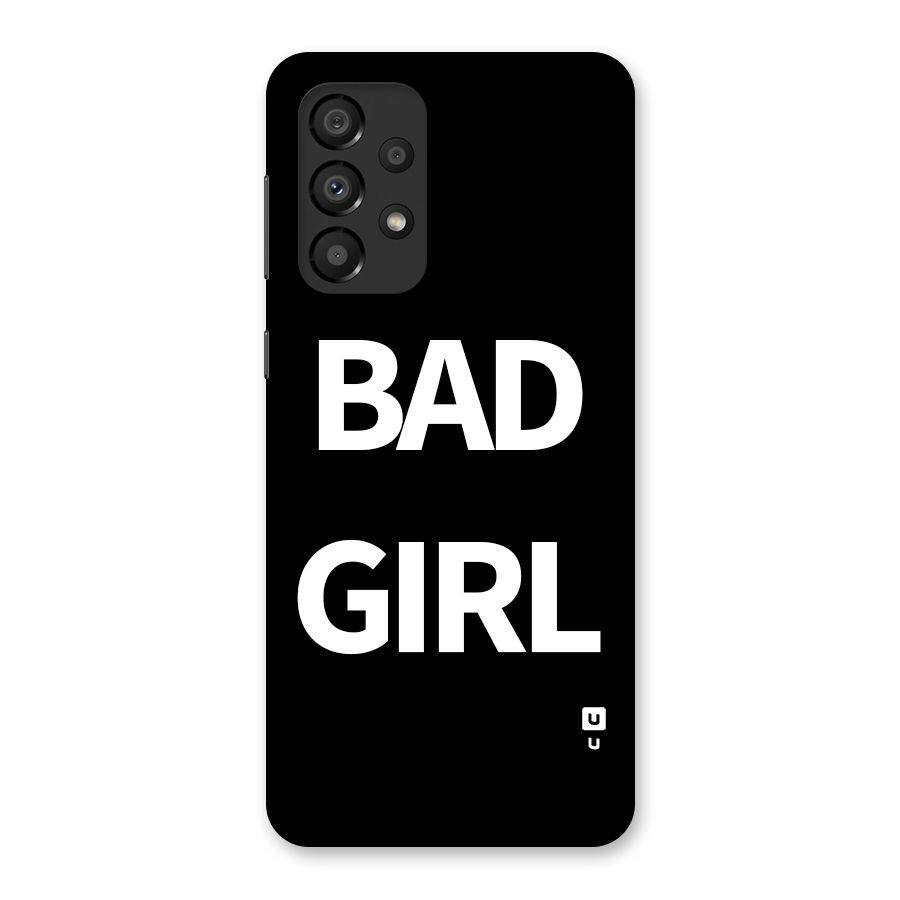 Bad Girl Attitude Back Case for Galaxy A33 5G