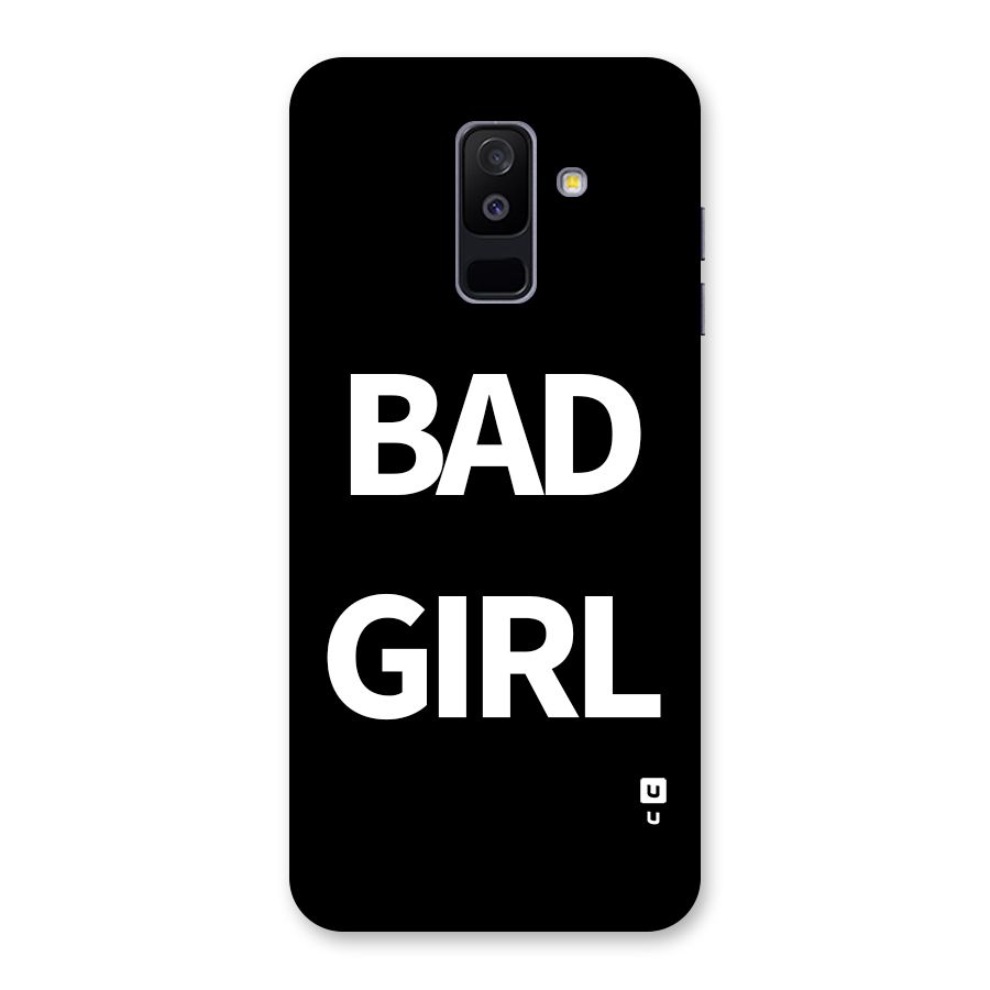 Bad Girl Attitude Back Case for Galaxy A6 Plus